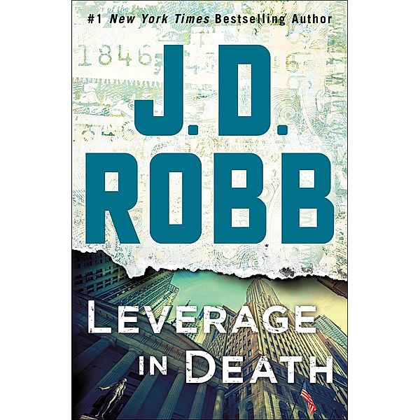 Leverage in Death / In Death Bd.47, J. D. Robb