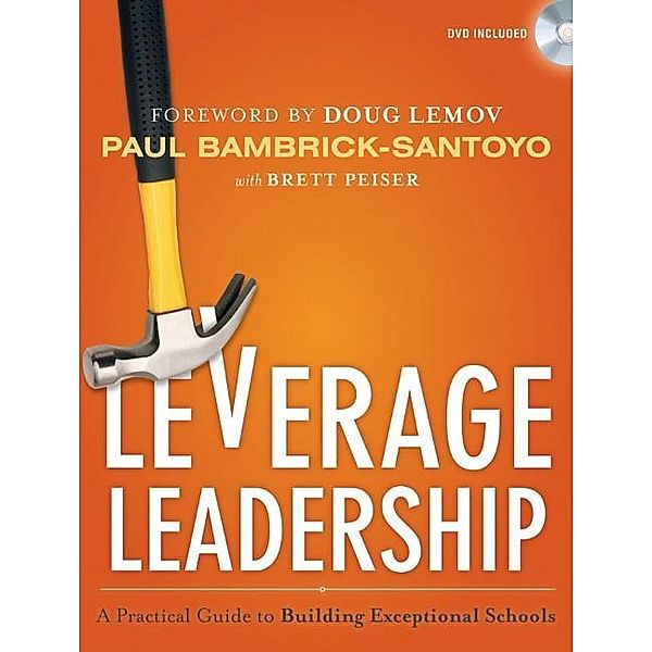 Leverage Leadership, Paul Bambrick-Santoyo, Brett Peiser