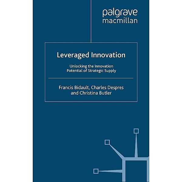 Leveraged Innovation, F. Bidault, Charles Despres, C. Butler