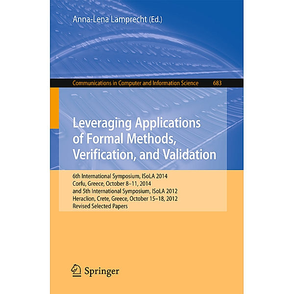 Leveraging Applications of Formal Methods, Verification, and Validation