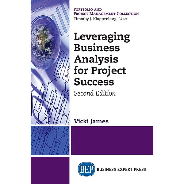 Leveraging Business Analysis for Project Success, Vicki James