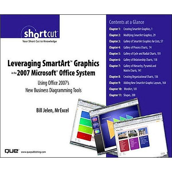Leveraging SmartArt Graphics in the 2007 Microsoft Office System, Bill Jelen