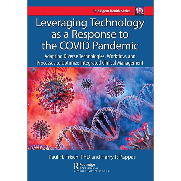 Leveraging Technology as a Response to the COVID Pandemic, Harry Pappas, Paul Frisch