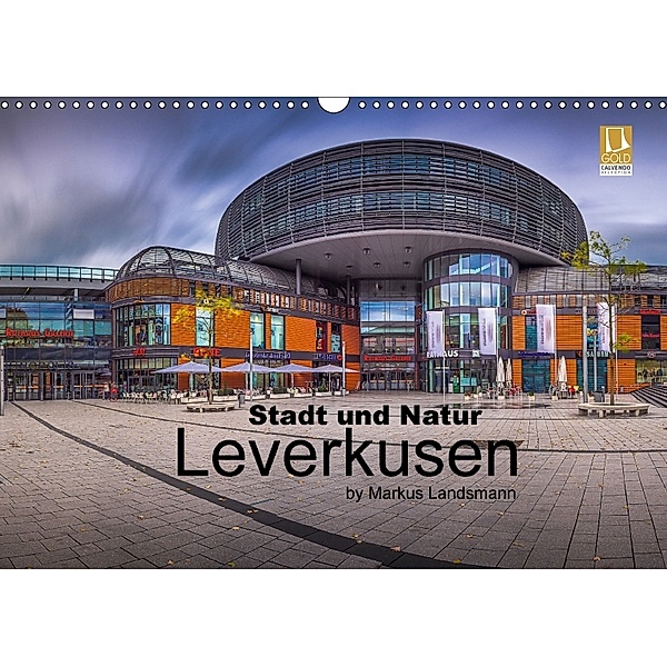 Leverkusen - Stadt und Natur (Wandkalender 2018 DIN A3 quer), Markus Landsmann