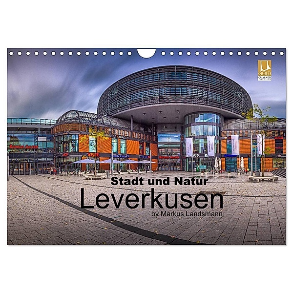 Leverkusen - Stadt und Natur (Wandkalender 2024 DIN A4 quer), CALVENDO Monatskalender, Markus Landsmann