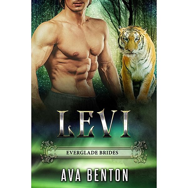 Levi (Everglade Brides, #2) / Everglade Brides, Ava Benton