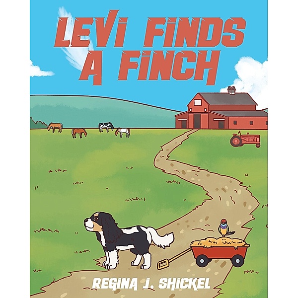Levi Finds a Finch, Regina J. Shickel