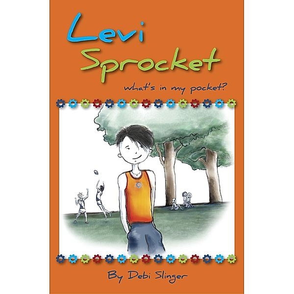 Levi Sprocket: What's In My Pocket? / Debi Silnger, Debi Silnger