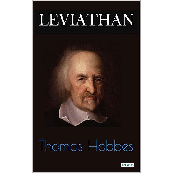 LEVIATHAN - Hobbes, Thomas Hobbes