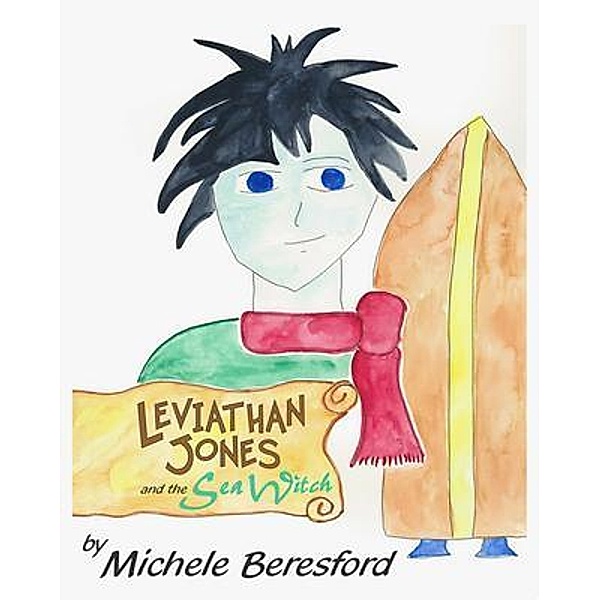 Leviathan Jones and the Sea Witch, Michele Beresford