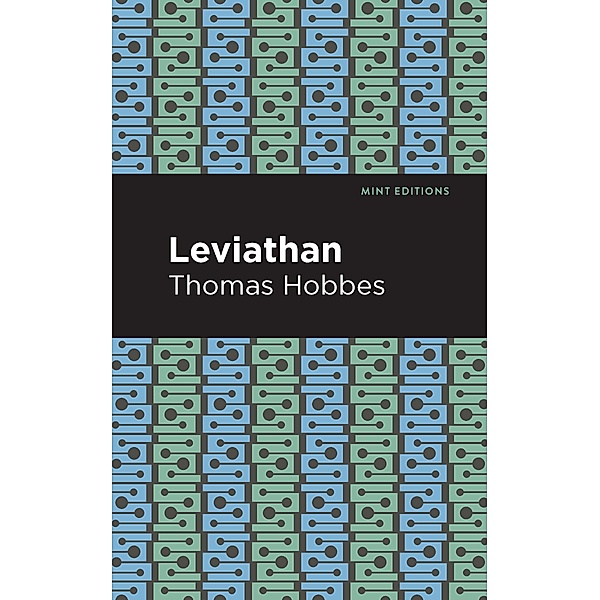 Leviathan / Mint Editions (Political and Social Narratives), Thomas Hobbes