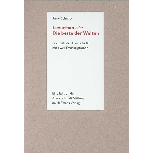 Leviathan oder Die beste der Welten, Arno Schmidt