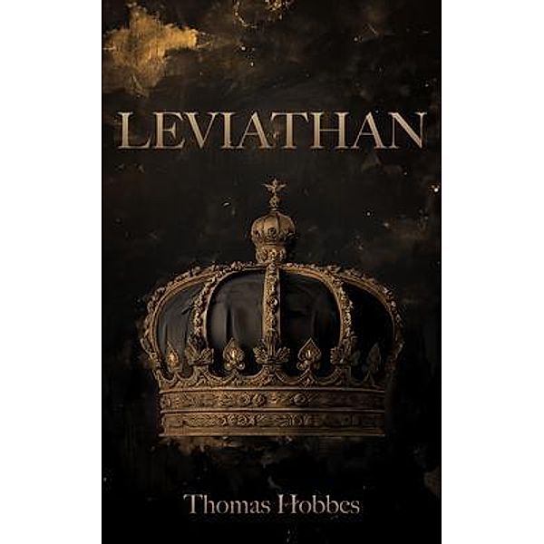 Leviathan | Thomas Hobbes, Thomas Hobbes