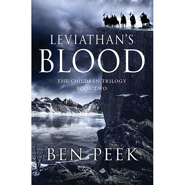 Leviathan's Blood / The Children Trilogy Bd.2, Ben Peek