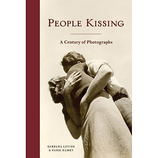 Levine, B: People Kissing, Barbara Levine, Paige Ramey