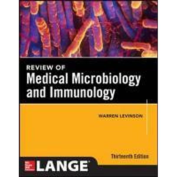 Levinson, W: Review of Medical Microbiology and Immunology, Warren E. Levinson