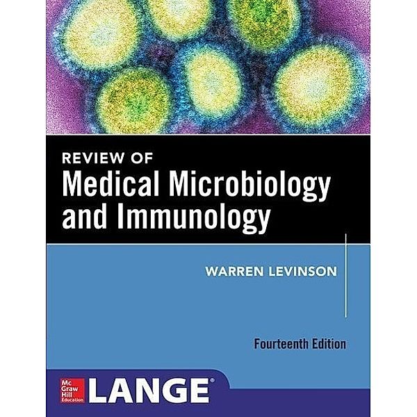 Levinson, W: Review of Medical Microbiology and Immunology, Warren E. Levinson