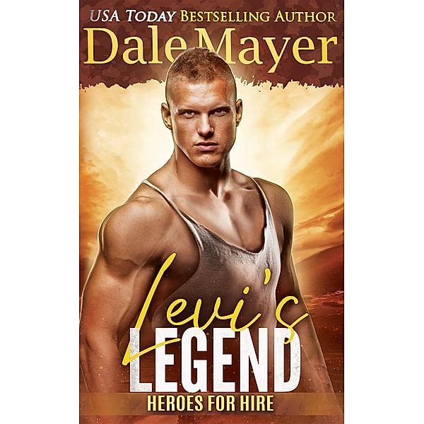 Levi's Legend / Heroes for Hire Bd.1, Dale Mayer