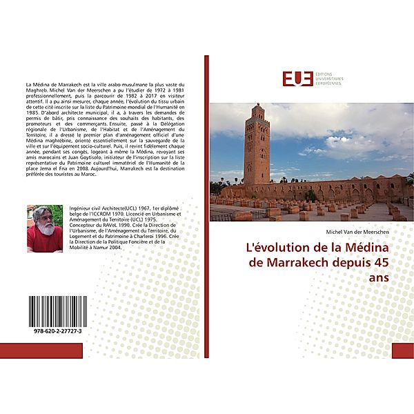 L'évolution de la Médina de Marrakech depuis 45 ans, Michel Van der Meerschen