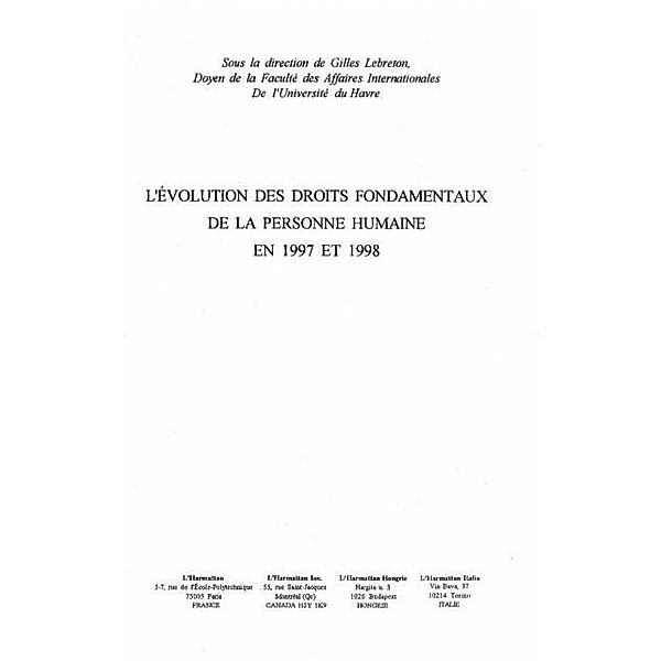 L'EVOLUTION DES DROITS FONDAMENTAUX DE LA PERSONNE HUMAINE EN 1997 ET 1998 / Hors-collection, Gilles Lebreton