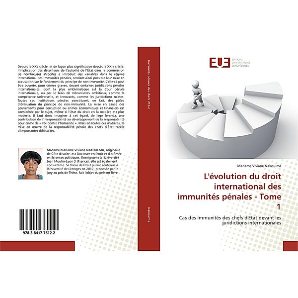 L'évolution du droit international des immunités pénales - Tome 1, Mariame Viviane Nakoulma