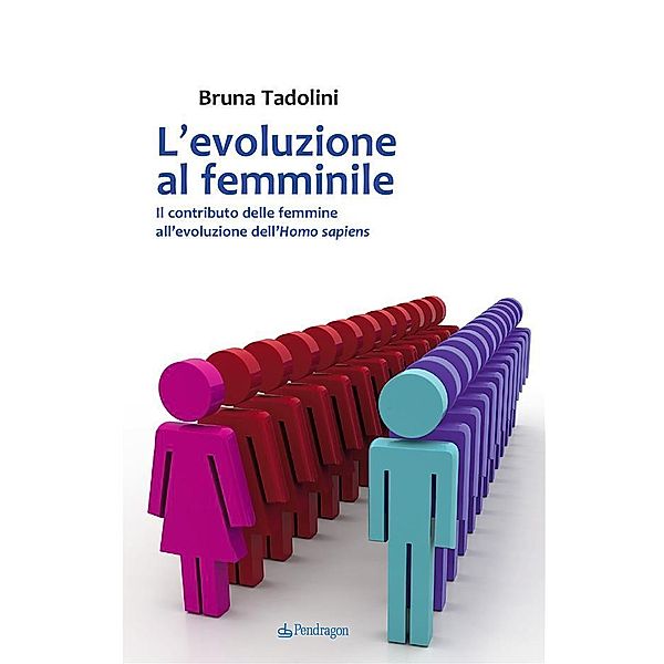 L'evoluzione al femminile, Bruna Tadolini