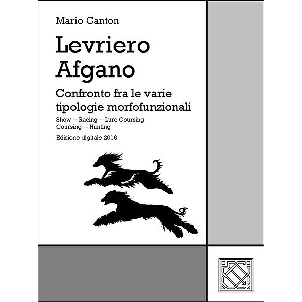 Levriero Afgano - Afghan Hound / Levrieri Bd.3, Mario Canton