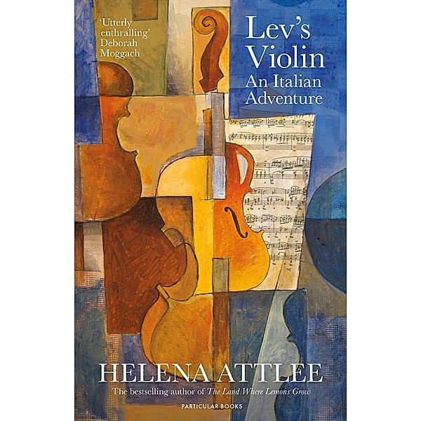 Lev's Violin, Helena Attlee