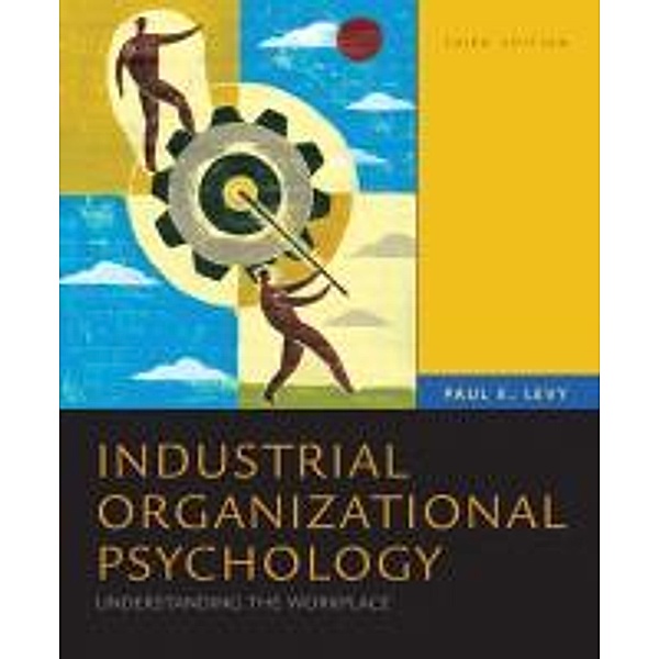 Levy, P: Industrial/Organizational Psychology, Paul Levy