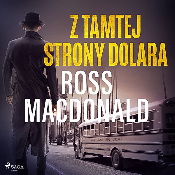 Lew Archer - Z tamtej strony dolara, Ross Macdonald