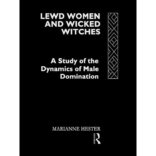 Lewd Women and Wicked Witches, Marianne Hester