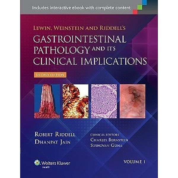 Lewin's Gastrointestinal Pathology and Its Clinical Implications, Robert Riddell