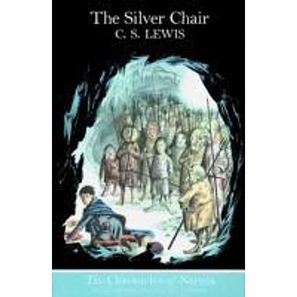 Lewis, C: The Silver Chair, C. S. Lewis