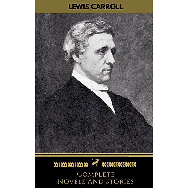 Lewis Carroll: Complete Novels And Stories (Golden Deer Classics), Lewis Carroll, Golden Deer Classics