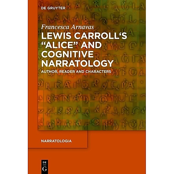 Lewis Carroll's Alice and Cognitive Narratology, Francesca Arnavas