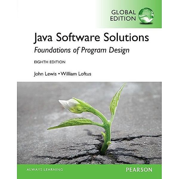 Lewis, J: Java Software Solutions with MyProgrammingLab, John Lewis, William Loftus