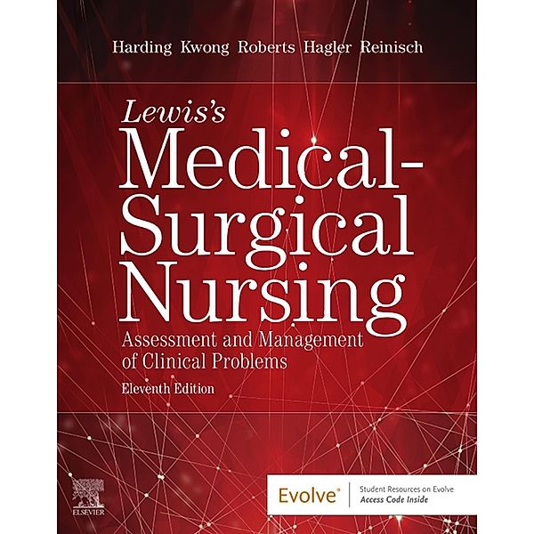 Lewis's Medical-Surgical Nursing E-Book, Debra Hagler, Courtney Reinisch, Mariann M. Harding, Jeffrey Kwong, Dottie Roberts