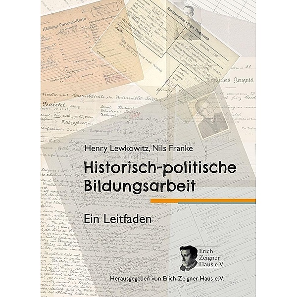 Lewkowitz, H: Historisch-politische Bildungsarbeit, Henry Lewkowitz, Nils Franke