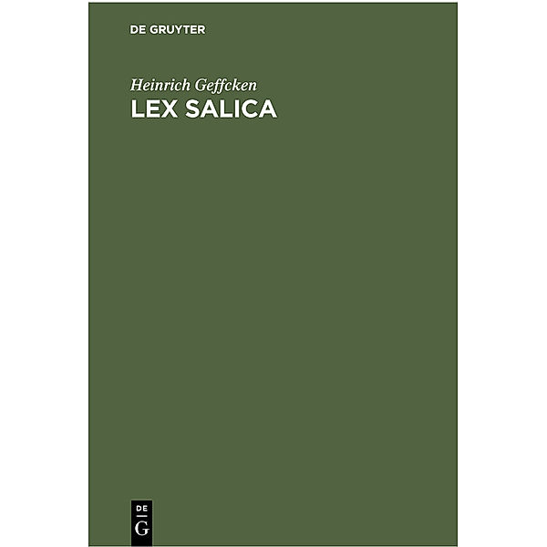 Lex Salica, Heinrich Geffcken