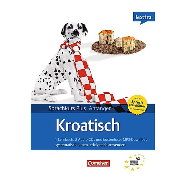 lex:tra Sprachkurs Plus Anfänger Kroatisch, Lehrbuch, 2 Audio-CDs und kostenloser MP3-Download, David Norris