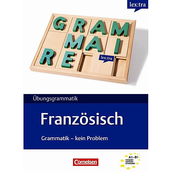 lex:tra Übungsgrammatik Französisch, Grammatik - kein Problem, Micheline Funke