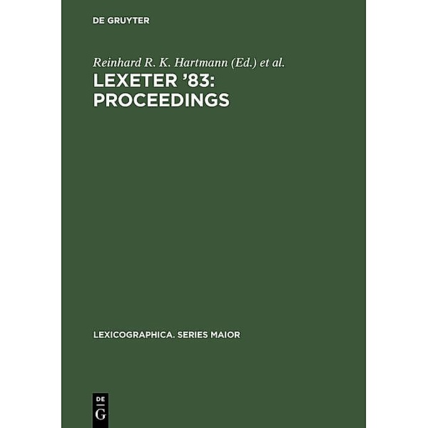 LEXeter '83: proceedings / Lexicographica. Series Maior
