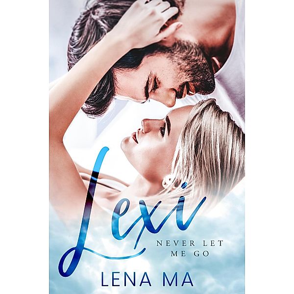 Lexi: Never Let Me Go, Lena Ma