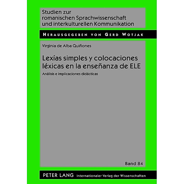 Lexias simples y colocaciones lexicas en la ensenanza de ELE, Virginia De Alba Quinones