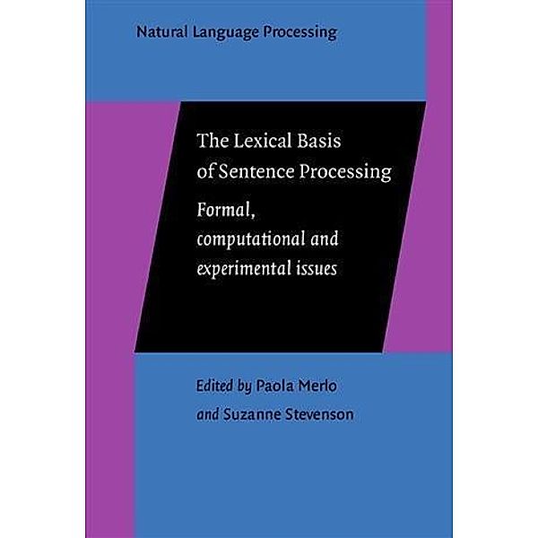 Lexical Basis of Sentence Processing