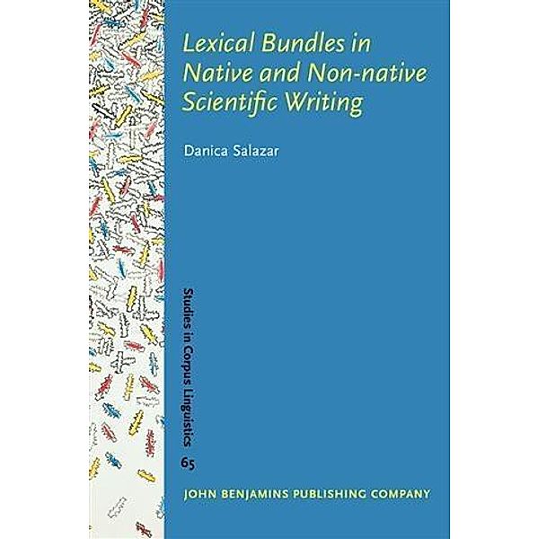 Lexical Bundles in Native and Non-native Scientific Writing, Danica Salazar