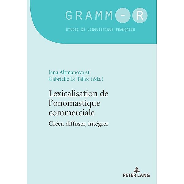 Lexicalisation de l'onomastique commerciale / GRAMM-R Bd.48