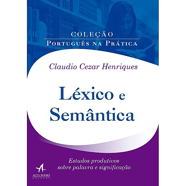 Léxico e Semântica, Claudio Cezar Henriques