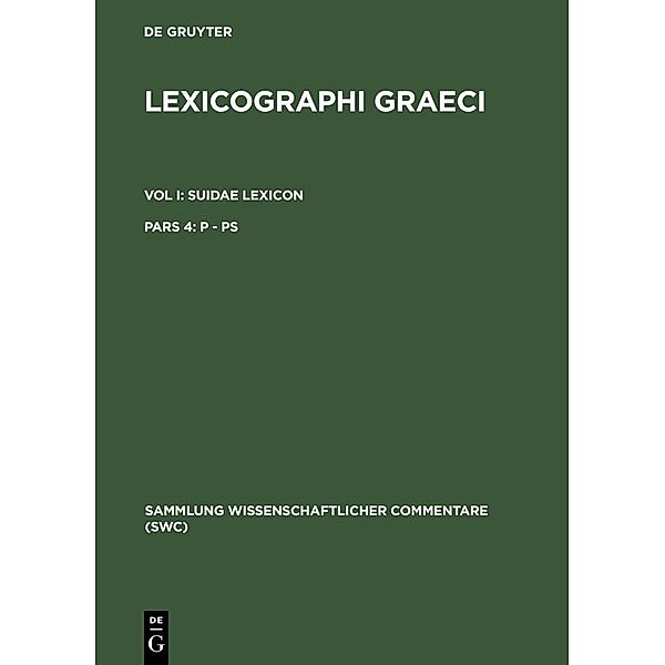 Lexicographi Graeci. Suidae Lexicon Vol I. Pars 4 / Sammlung wissenschaftlicher Commentare