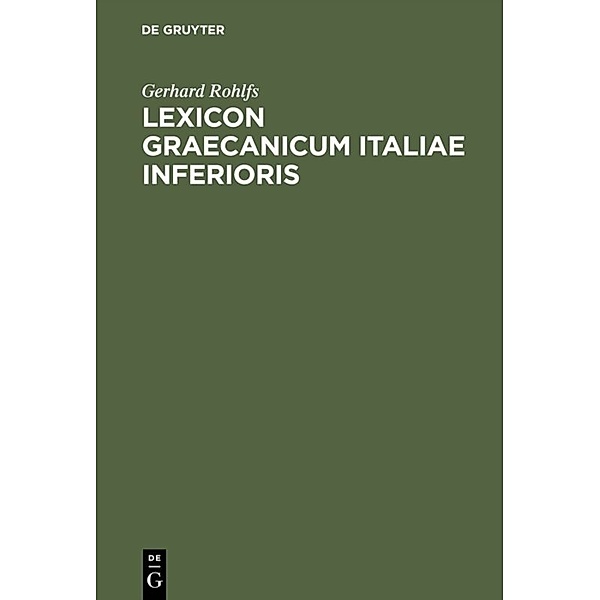 Lexicon Graecanicum Italiae Inferioris, Gerhard Rohlfs